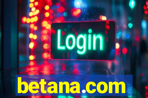 betana.com