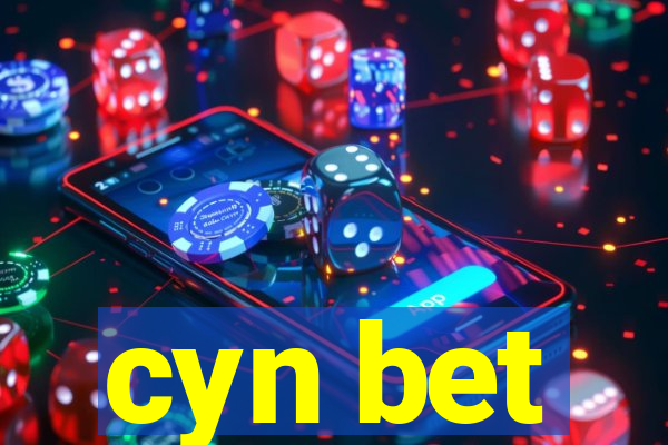 cyn bet