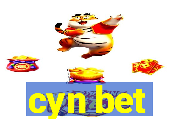 cyn bet