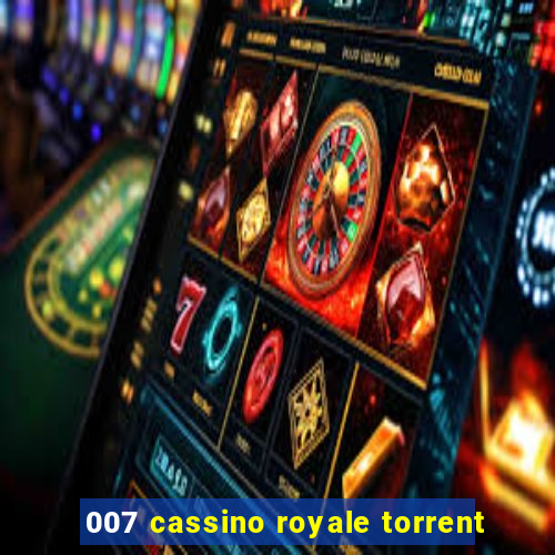 007 cassino royale torrent