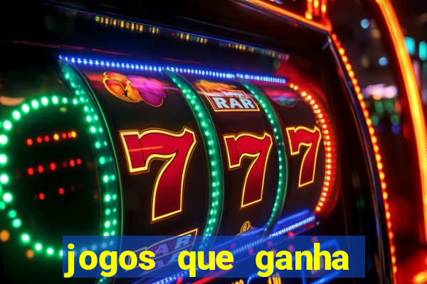 jogos que ganha dinheiro de verdade sem depositar