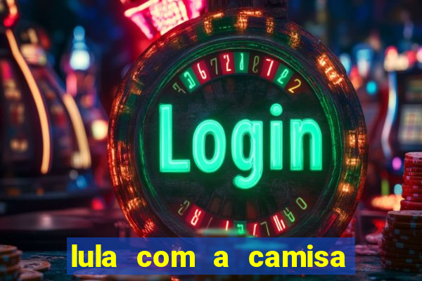 lula com a camisa do botafogo