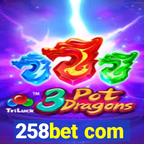 258bet com