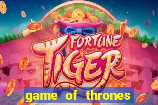 game of thrones temporada 1 torrent