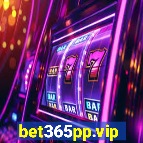 bet365pp.vip