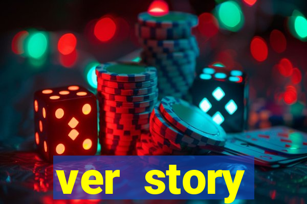 ver story anonimamente online