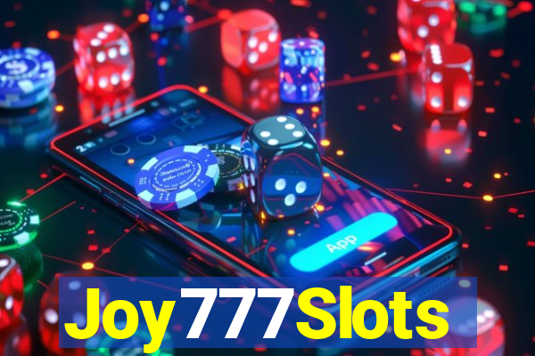 Joy777Slots