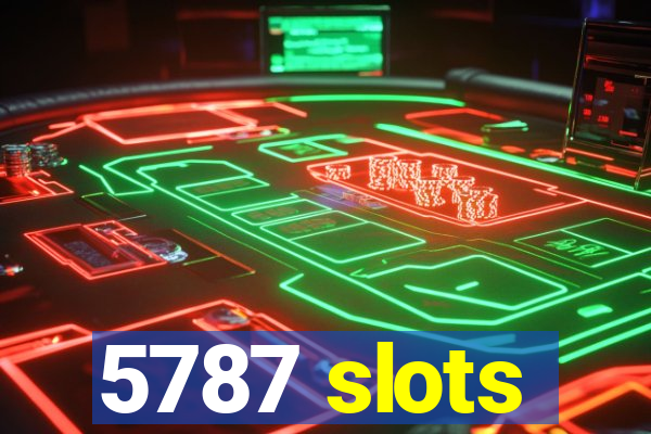 5787 slots