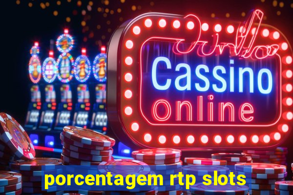 porcentagem rtp slots