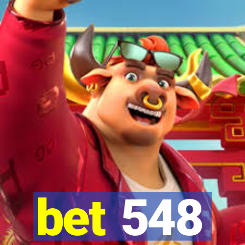 bet 548