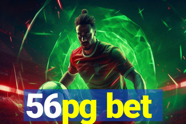 56pg bet