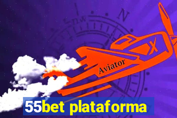55bet plataforma