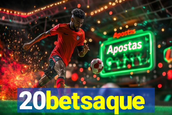 20betsaque