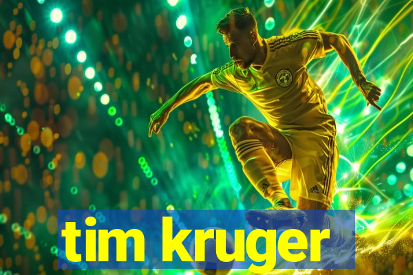 tim kruger