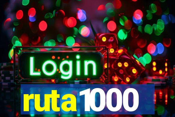 ruta1000