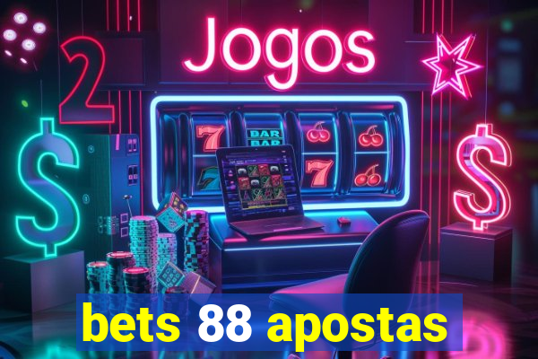bets 88 apostas