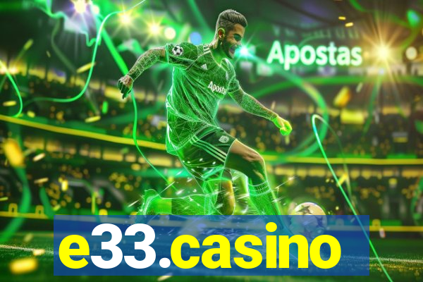e33.casino