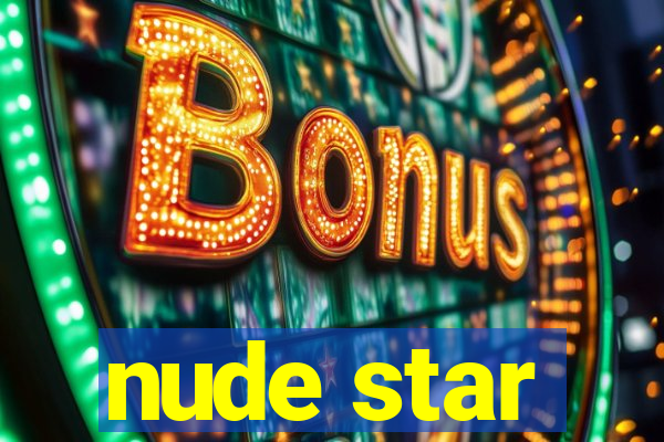 nude star