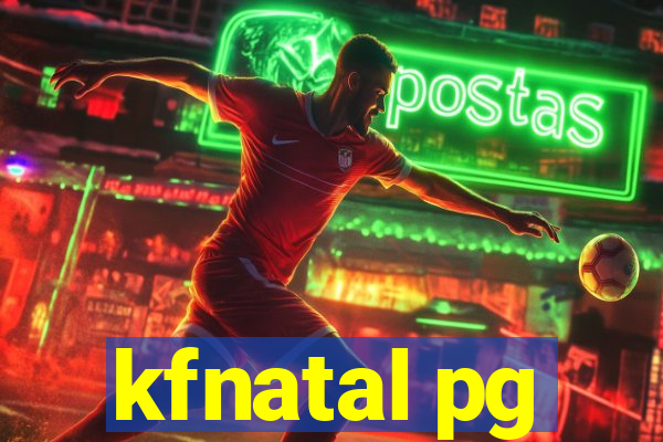 kfnatal pg