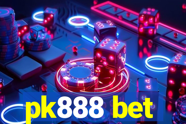 pk888 bet