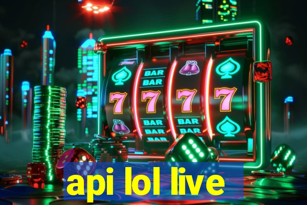 api lol live