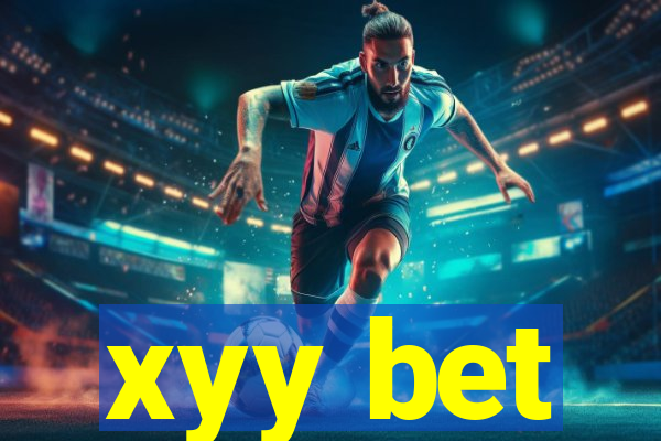 xyy bet