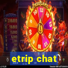 etrip chat