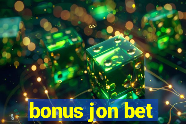 bonus jon bet