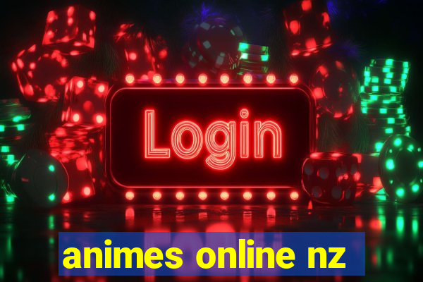 animes online nz