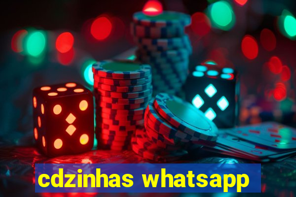 cdzinhas whatsapp
