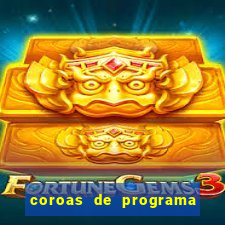 coroas de programa de porto alegre