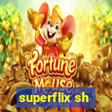 superflix sh