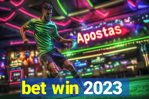 bet win 2023
