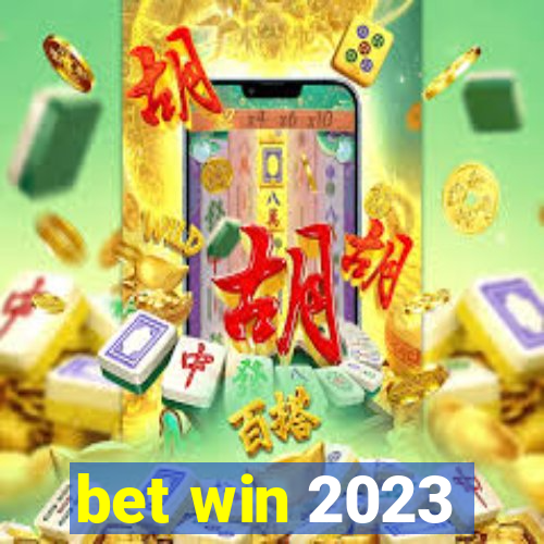 bet win 2023