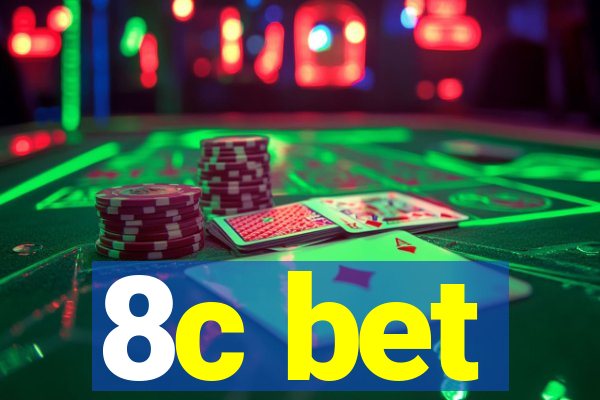 8c bet