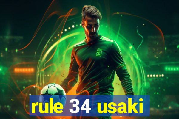 rule 34 usaki