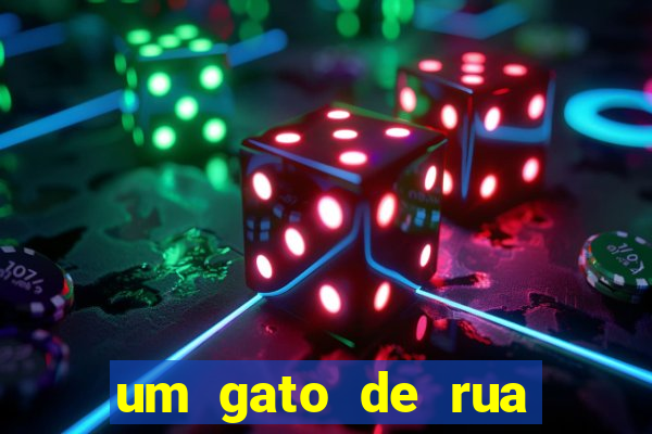 um gato de rua chamado bob filme netflix