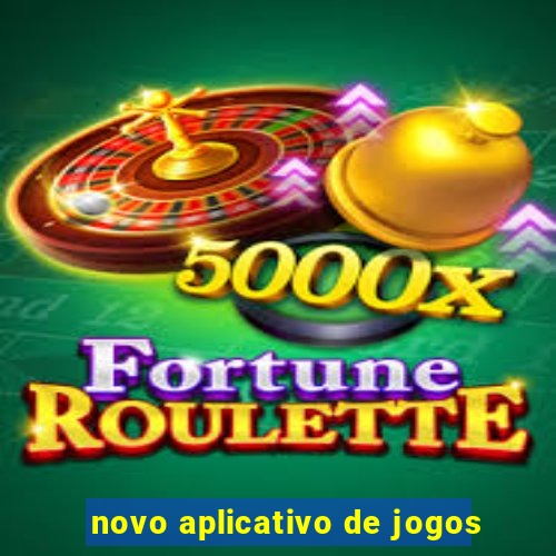 novo aplicativo de jogos