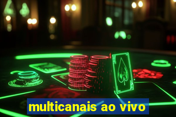 multicanais ao vivo