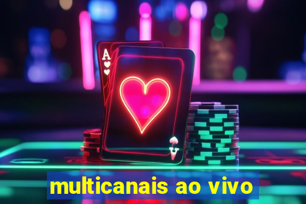 multicanais ao vivo