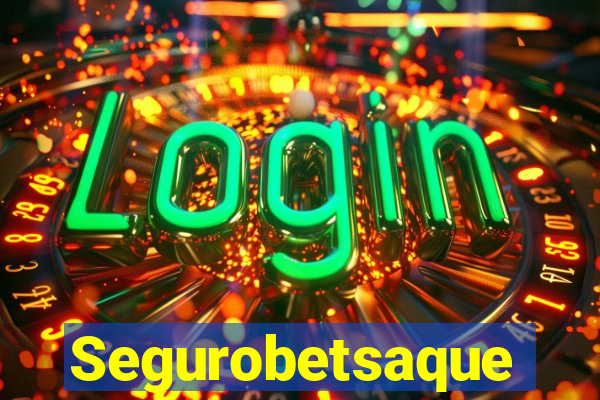 Segurobetsaque