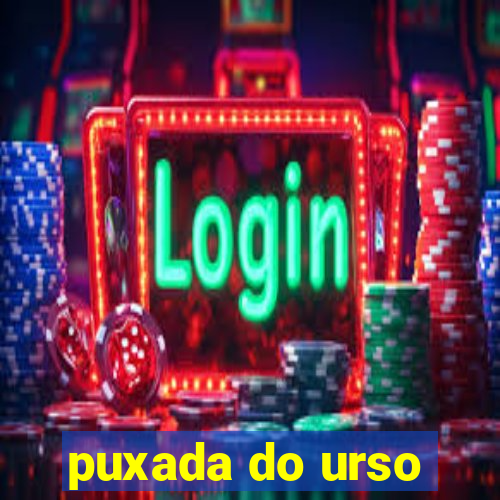puxada do urso