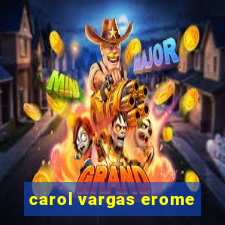carol vargas erome