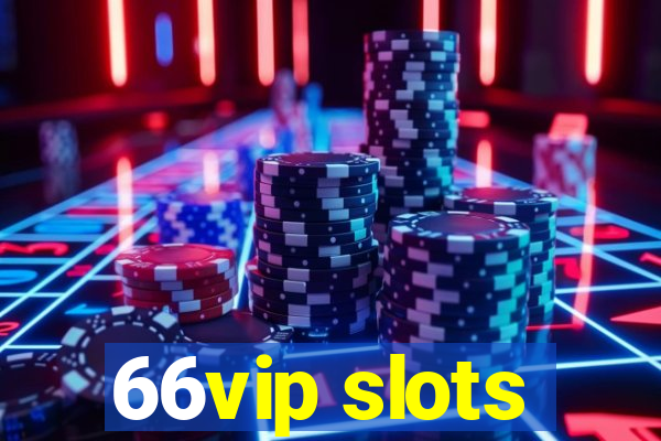66vip slots