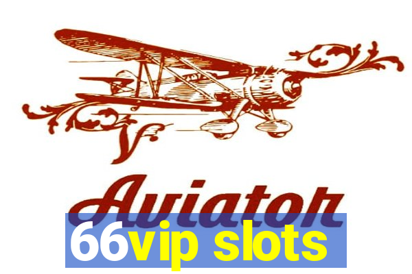 66vip slots