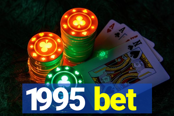 1995 bet