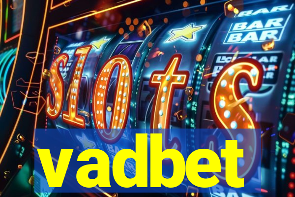 vadbet