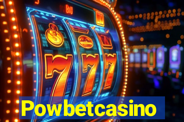 Powbetcasino