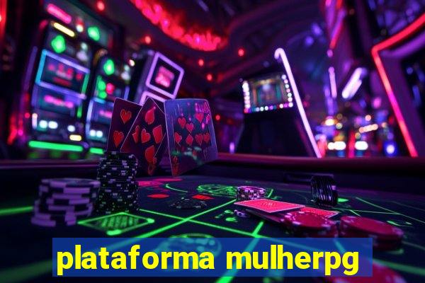 plataforma mulherpg
