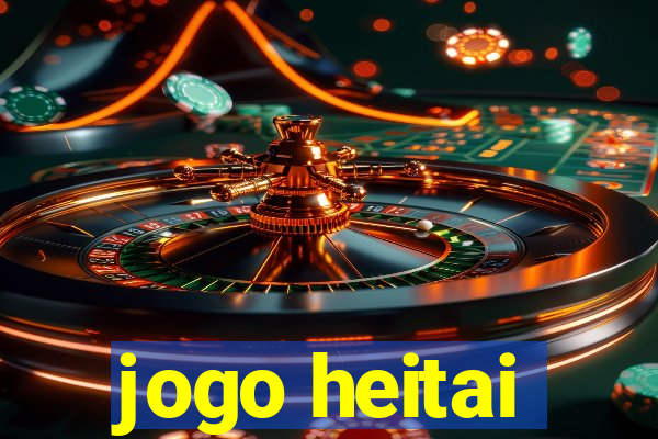 jogo heitai